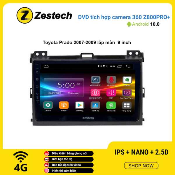 Màn hình DVD Zestech tích hợp Cam 360 Z800 Pro+ Toyota Prado 2007 – 2009
