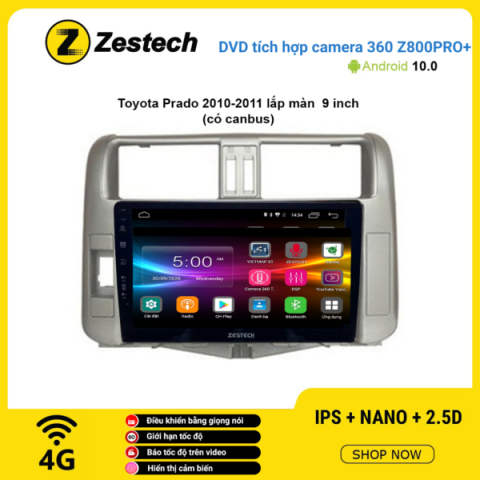 Màn hình DVD Zestech tích hợp Cam 360 Z800 Pro+ Toyota Prado 2010 – 2011