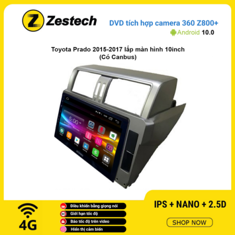 Màn hình DVD Zestech tích hợp Cam 360 Z800+ Toyota Prado 2015 – 2017