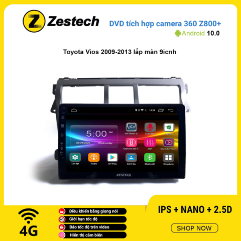 Màn hình DVD Zestech tích hợp Cam 360 Z800+ Toyota Vios 2009 – 2013