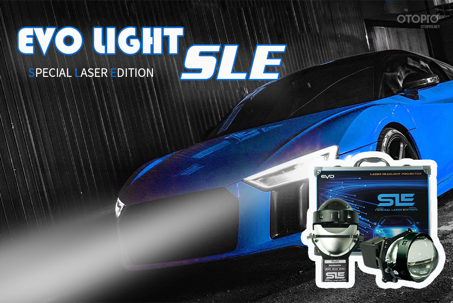 EVO LIGHT SLE -Special Laser Editon phiên bản đặc biệt pha Laser