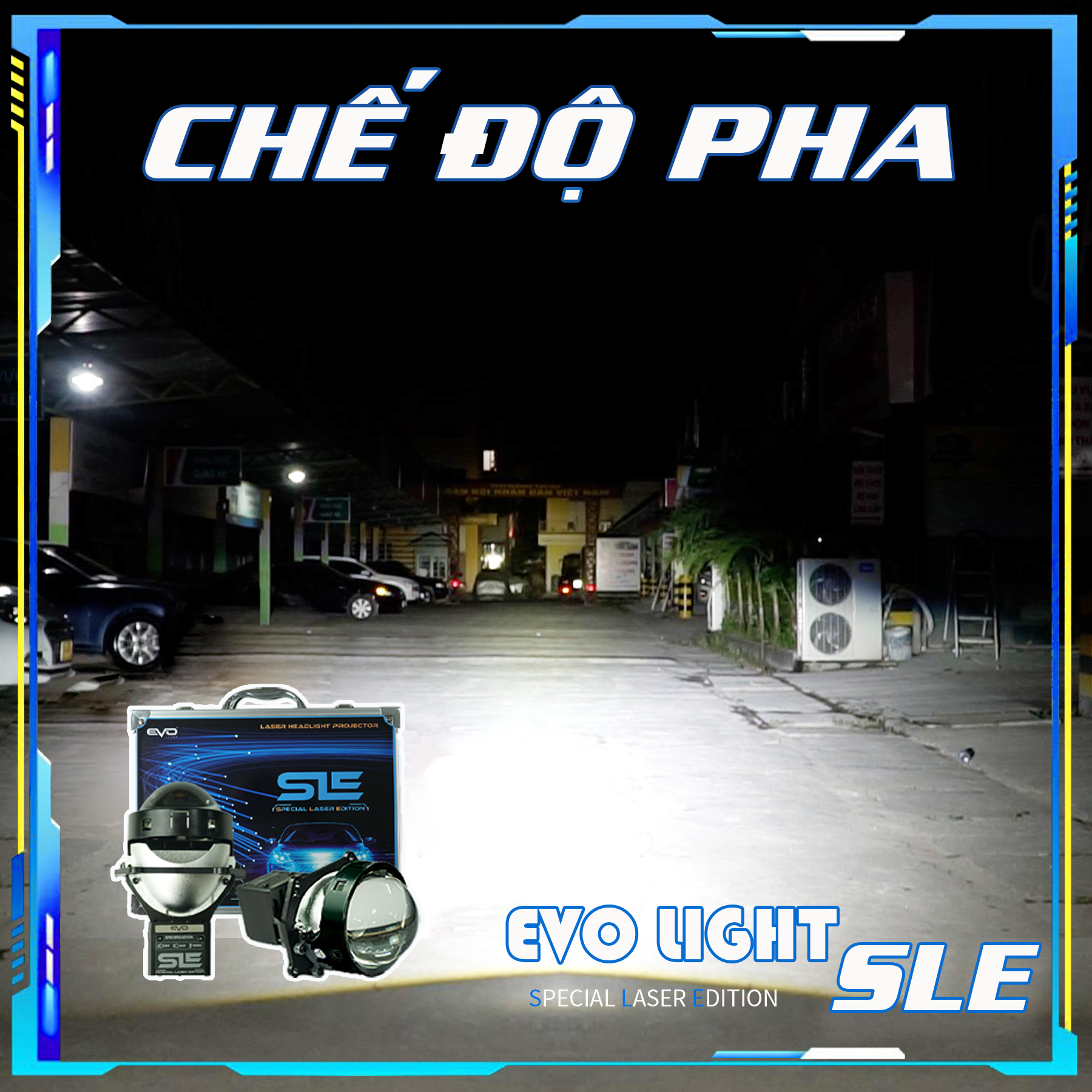 EVO LIGHT SLE -Special Laser Editon phiên bản đặc biệt pha Laser